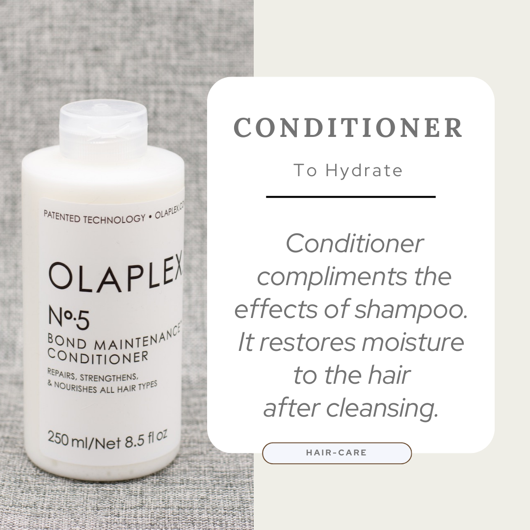 Conditioner compliments the effects of shampoo. It restores moisture to the hair after cleansing.
