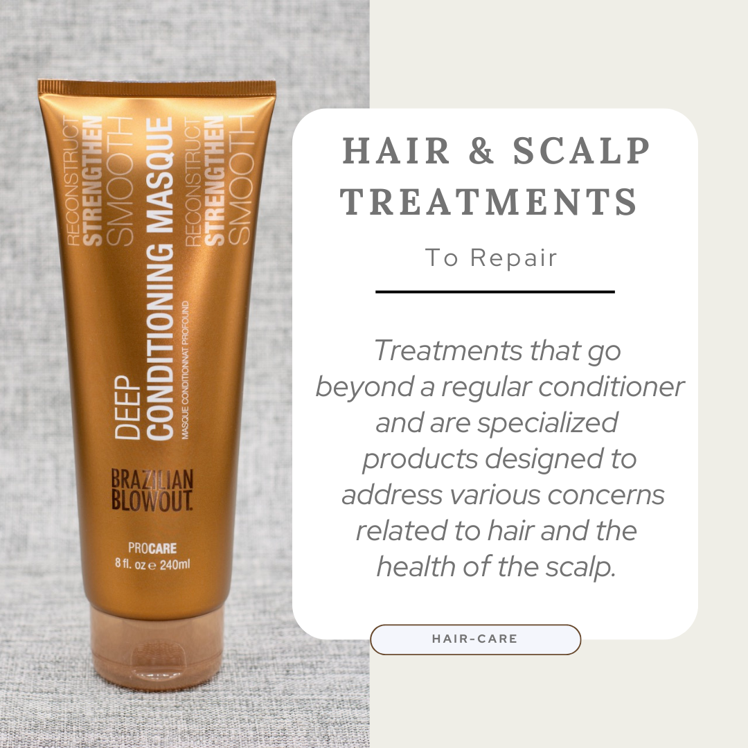 Treatments that go beyond a regular conditioner and are specialized products designed to address various concerns related to hair and the health of the scalp.